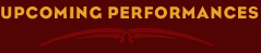 Upcoming Performances